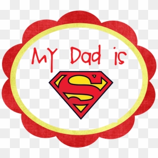 Daddys Day Free Png Image - Superman Sign, Transparent Png