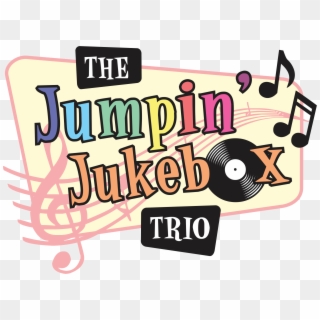 The Jumpin' Jukebox Trio - Jumpin Jukebox, HD Png Download
