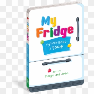 My Fridge My First Book Of Food , Png Download, Transparent Png