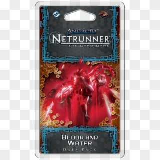 Bloodwater - Android Netrunner Blood And Water, HD Png Download