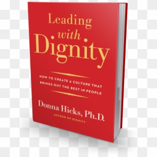 Leading With Dignity Book Cover - Book Front Cover Png, Transparent Png
