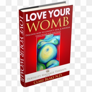 Love Your Womb E-book - Book Cover, HD Png Download