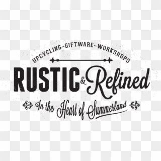Rustic & Refined Home Decor - Rustic And Refined Logo, HD Png Download
