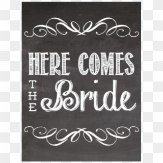 Bridal Chalkboard Style Sign Signitup - Here Comes The Bride Clipart Png, Transparent Png