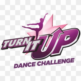 Turn It Up Dance Competition, HD Png Download