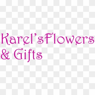 Karel's Flowers & Gifts - Calligraphy, HD Png Download