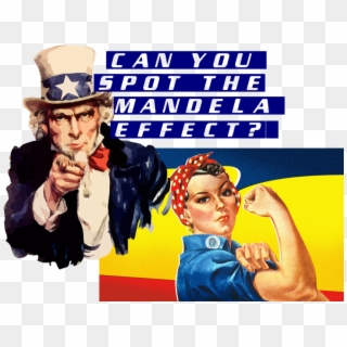 Uncle Sam & Rosie Riveter Changed By The Mandela Effect - Your Country Needs You Man, HD Png Download