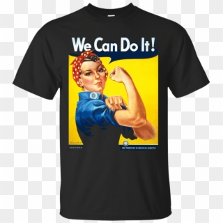 We Can Do It Poster Rosie The Riveter Girl Power Apparel - We Can Do It! (rosie The Riveter), HD Png Download