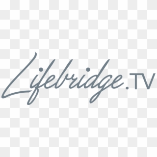 Lifebridge Christian Center Lifebridge Christian Center - Calligraphy, HD Png Download