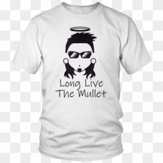Long Live The Mullet Unisex Tee - Zero Gravity Shirt, HD Png Download