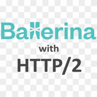 How To Work With Http/2 In Ballerina , Png Download - Symbool Website, Transparent Png