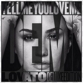Click And Drag To Re-position The Image, If Desired - Tell Me You Love Me Demi Lovato, HD Png Download