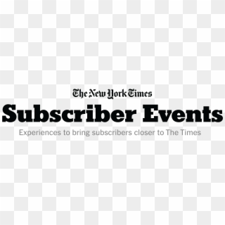Get Closer To The Times With Subscriber Experiences - New York Times Events, HD Png Download