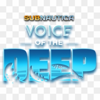 Subnautica Voice Of The Deep, HD Png Download