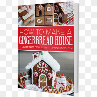 How To Make A Gingerbread House Recipes And Tutorial - Gingerbread House, HD Png Download