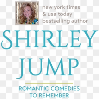 Shirley Jump, New York Times & Usa Today Best Selling - Girl, HD Png Download