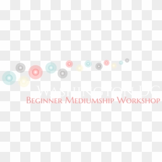 Beginner Mediumship Workshop- Washington, Dc - Graphic Design, HD Png Download