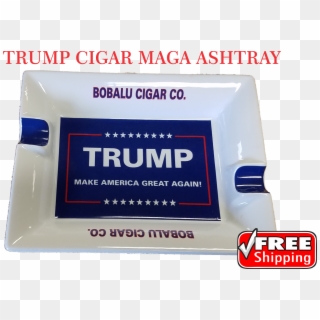 Trump Maga Ashtray, HD Png Download