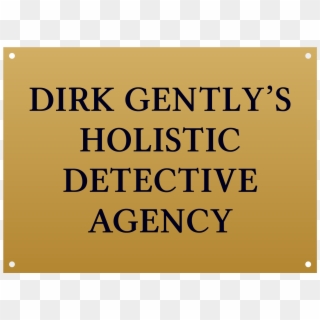Dirk Gently - Dirk Gently's Holistic Detective Agency Plate, HD Png Download