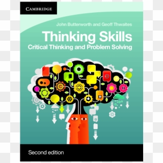 Critical Thinking And Problem Solving Thinking Skills - Thinking Skills John Butterworth, HD Png Download