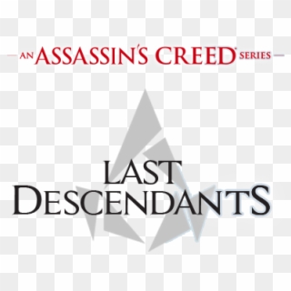 Assassins Creed Last Descendants Logo Png, Transparent Png