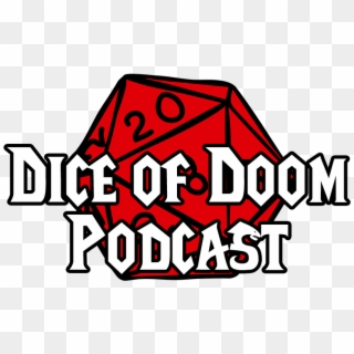 Dice Of Doom Podcast, HD Png Download