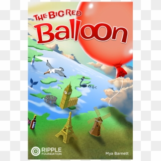 The Big Red Balloon, Written By Mya Barnett - Poster, HD Png Download