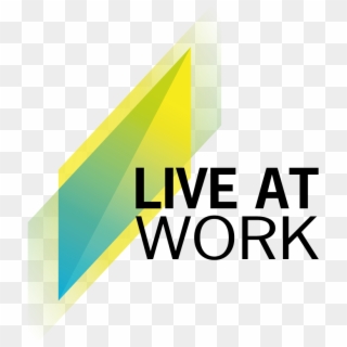 Live At Work Is Our Promise To You And Your Company - Live At Work, HD Png Download