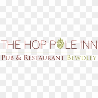 Hop Pole Inn Pub And Restaurant Bewdley - And, HD Png Download