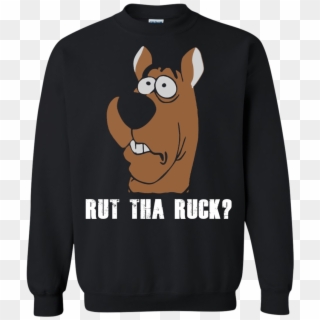 Rut Tha Ruck Scooby Doo Shirt, Tank, Sweater - Let It Snow Pullover Got, HD Png Download