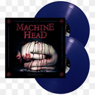 Catharsis Dark Blue Vinyl Import - Machine Head Catharsis Lyrics, HD Png Download