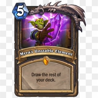 The Set Is A Continuation Of The Trademark Hearthstone - Hearthstone Myra's Unstable Element, HD Png Download