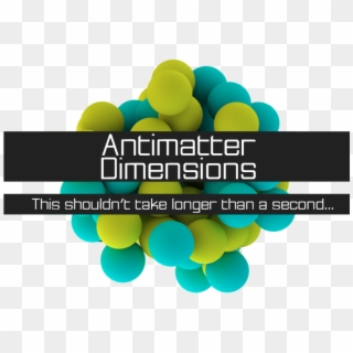 199kib, 810x618, Loading - Antimatter Dimensions Eternity, HD Png Download