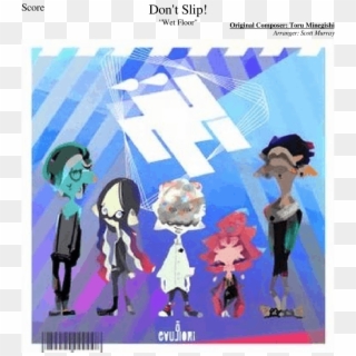 Wet Floor ~ Don't Slip - Splatoon 2 Official Soundtrack, HD Png Download