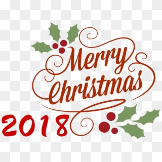 Merry Christmas 2018 Png Transparent - Merry Christmas 2018 Transparent, Png Download