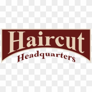 Haircut-headquarters Nameonly Transparent Background, HD Png Download