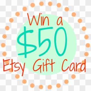 Giveaway, A $50 Etsy Gift Card - Circle, HD Png Download