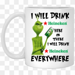 I Will Drink Heineken Here Or There I Will Drink Heineken, HD Png Download
