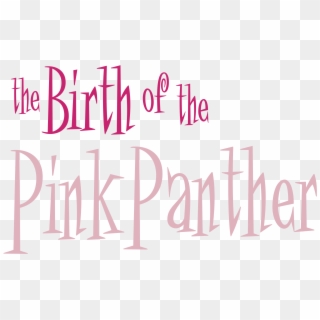 The Birth Of The Pink Panther Logo Png Transparent, Png Download