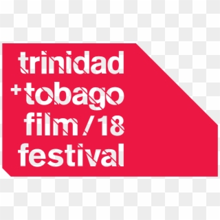 Trinidad Tobago Film Festival - Trinidad And Tobago Film Festival, HD Png Download