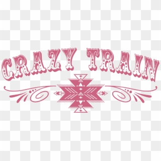 Crazy Train Clothing Transparent Background - Crazy Train Clothing, HD Png Download