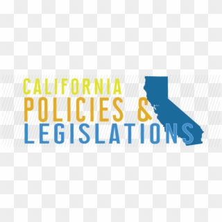 Policies & Legislations - California Resources Corporation, HD Png Download