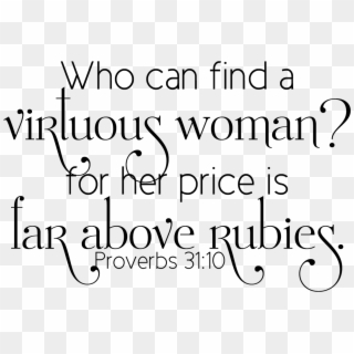 Scripture Clipart Wednesday - Can Find A Virtuous Woman, HD Png Download