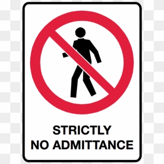 Brady Prohibition Sign - Authorised Personnel Only Sign, HD Png Download