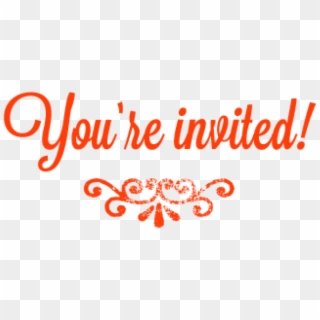Youre Invited Png - You Are Invited Transparent, Png Download