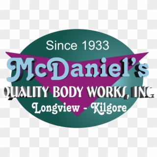 Mcdaniels Quality Body Works, HD Png Download