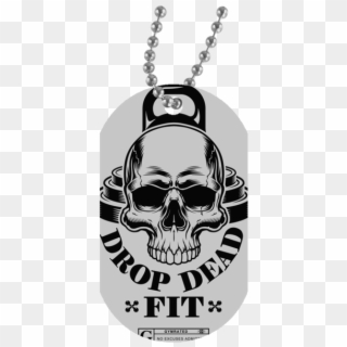 Drop Dead Fit Dog Tags, HD Png Download