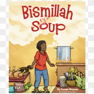 Bismillah Soup, HD Png Download