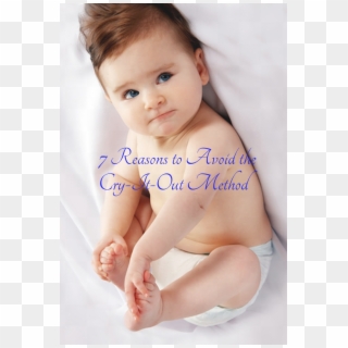 Some Psychologists Used To Recommend That You Let Your - Baby, HD Png Download