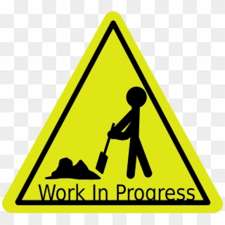 Work In Progress Sign Activity Workers Road Shovel, HD Png Download
